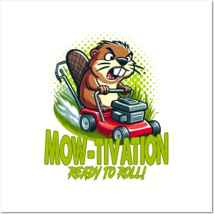 Mow-tivation - Beaver riding a Lawn mower Posters and Art